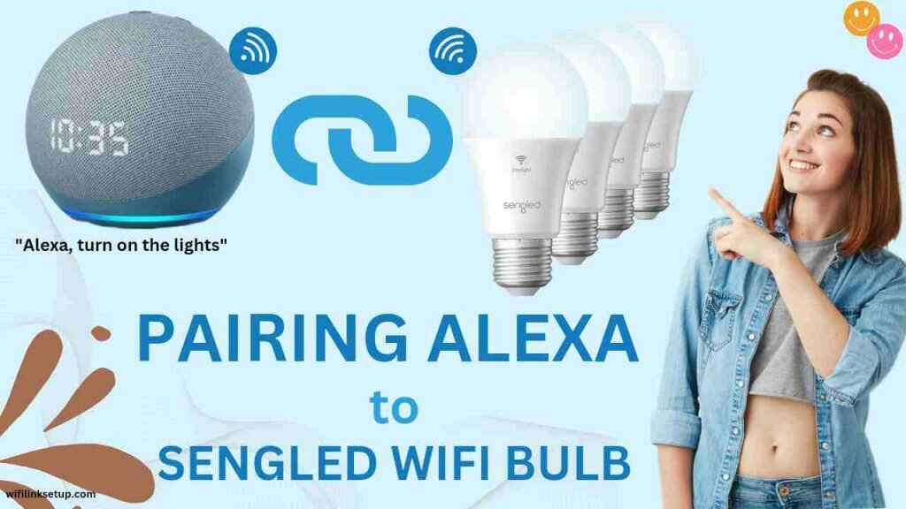 connect sengled wifi blub to alexa
