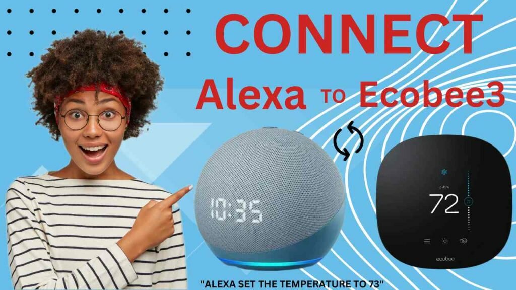 Connect Ecobee3 to Alexa